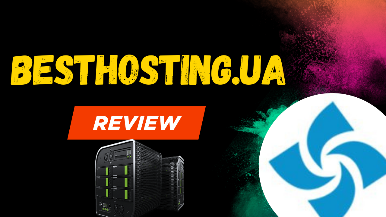 BestHosting.ua Review: Expert Analysis of a Trusted Ukrainian Hosting Provider